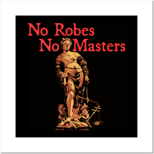 No Robes No Masters - Red Text Posters and Art
